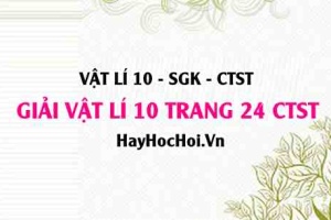 Giải Vật lí 10 trang 24 Chân trời sáng tạo SGK